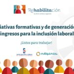 Rehabilitación invertirá millones en proyecto de inclusión laboral