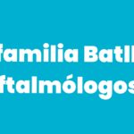 La familia Batlle, oftalmólogos